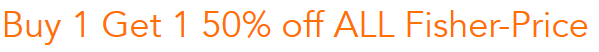 Toys R Us Fisher Price Sale BOGO 50% off