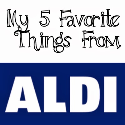 My 5 Favorite Things from Aldi