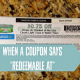 What To Do When a Coupon Says “Redeemable At”